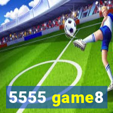5555 game8